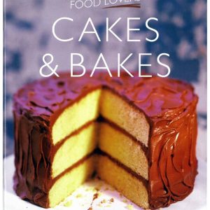 FOOD LOVERS CAKES & BAKES